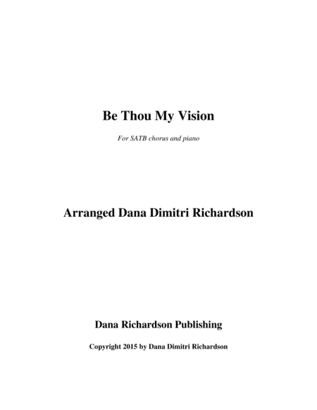 Be Thou My Vision (arr. Dana Dimitri Richardson)