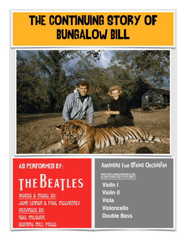 The Continuing Story Of Bungalow Bill (arr. Noel Milburn)