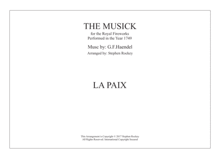 Musick for the Royal Fireworks: La Paix (arr. Stephen Rockey)