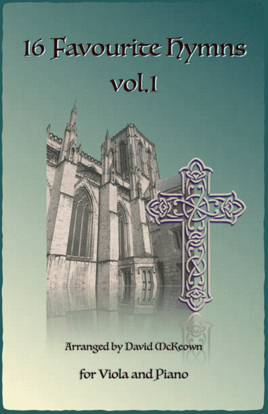 16 Favourite Hymns Vol.1 for Viola and Piano (arr. David McKeown)