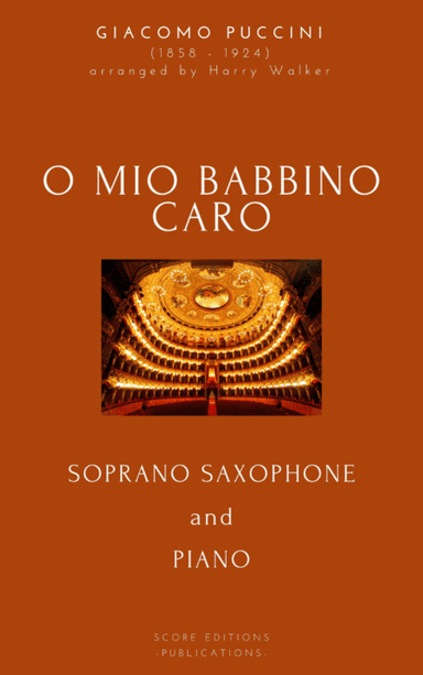 Puccini: O Mio Babbino Caro (for Soprano Saxophone and Piano) (arr. Harry Walker)