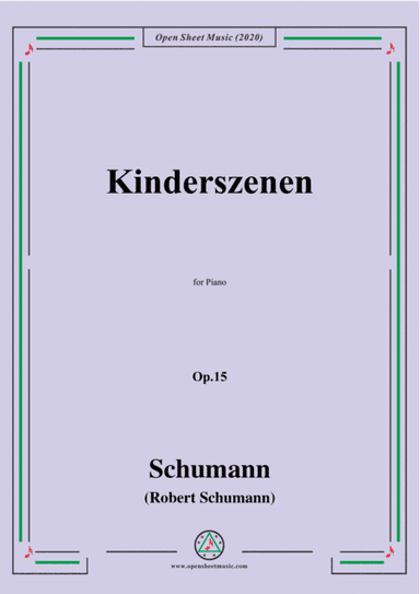 Schumann-Kinderszenen(Leichte Stücke),Op.15,in G Major,for Piano (arr. MSM)