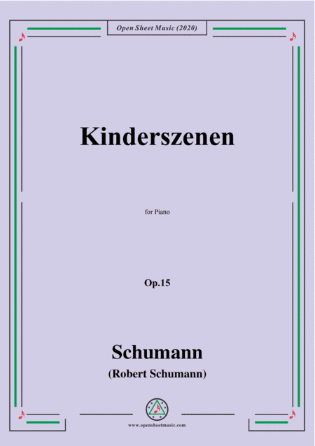 Schumann-Kinderszenen(Leichte Stücke),Op.15,in G Major,for Piano (arr. MSM)