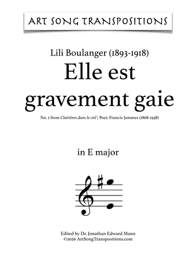 BOULANGER: Elle est gravement gaie (transposed to E major) (arr. ArtSongTranspositions.com)