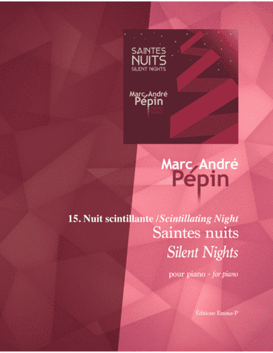 Scintillating Night / Nuit scintillante (Variation on Silent Night) (arr. Marc-André Pépin)