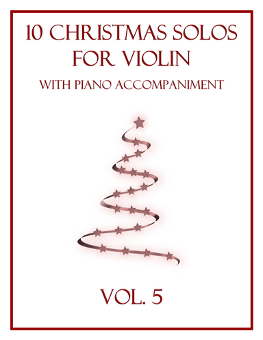10 Christmas Solos for Violin with Piano Accompaniment (Vol. 5) (arr. B. C. Dockery)