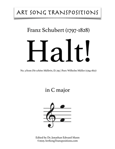 SCHUBERT: Halt! D. 795 no. 3 (transposed to 6 keys: C, B, B-flat, A, A-flat, G major) (arr. ArtSongTranspositions.com)