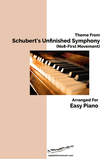 Theme From Schubert's Unfinished Symphony arraned for easy piano (arr. Nigel Jefferies)