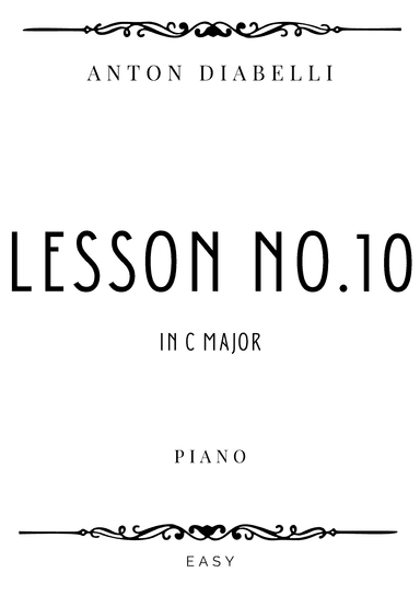 Diabelli - Lesson No. 10 (op.125) in C Major - Easy (arr. Piacere Music Sheets)