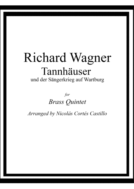 Richard Wagner - Tannhäuser (Pilgrim's Chorus) for Brass Quintet (arr. Nicolás Cortés Castillo)