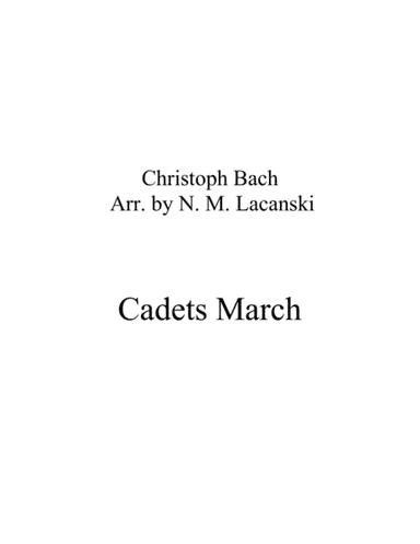 Cadets March (arr. Nick Lacanski)