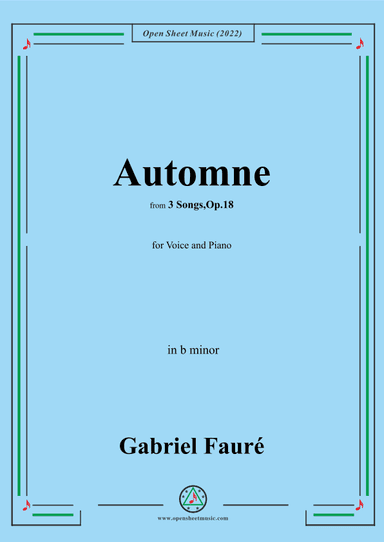 Fauré-Automne,in b minor,Op.18 No.3,from '3 Songs,Op.18' (arr. OSM Press)