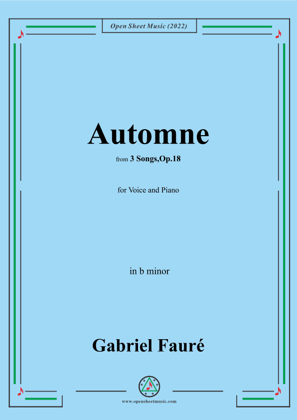 Fauré-Automne,in b minor,Op.18 No.3,from '3 Songs,Op.18' (arr. OSM Press)