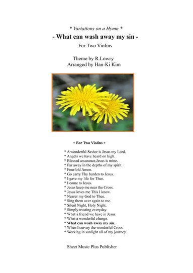 What can wash away my sin (For Violin Duet) (arr. Han-Ki Kim)