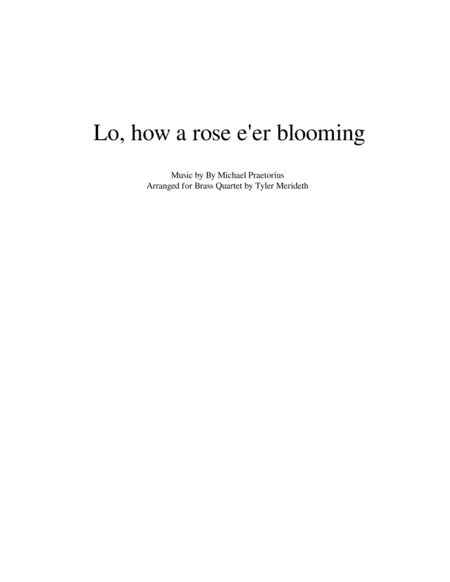 Lo, How A Rose E'er Blooming for Brass Quartet (arr. Tyler Merideth)