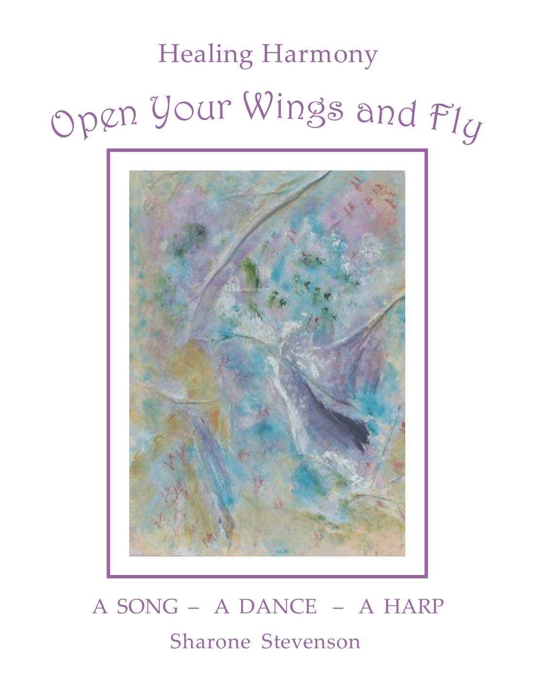 Open Your Wings and Fly