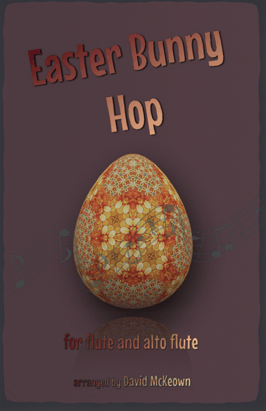 The Easter Bunny Hop, for Flute and Alto Flute Duet