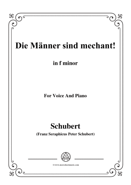 Schubert-Die Männer sind mechant!,in f minor,Op.95 No.3,for Voice and Piano (arr. MSM)