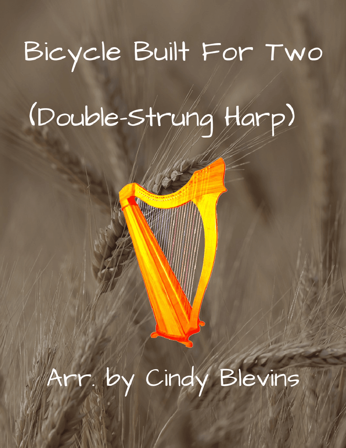Bicycle Built For Two, for Double-Strung Harp (arr. Cindy Blevins)