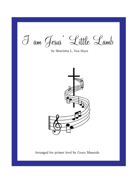 I am Jesus' Little Lamb Primer (arr. G.E. Maunula)