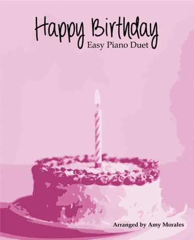 Happy Birthday - Easy Duet (arr. Amy Morales)
