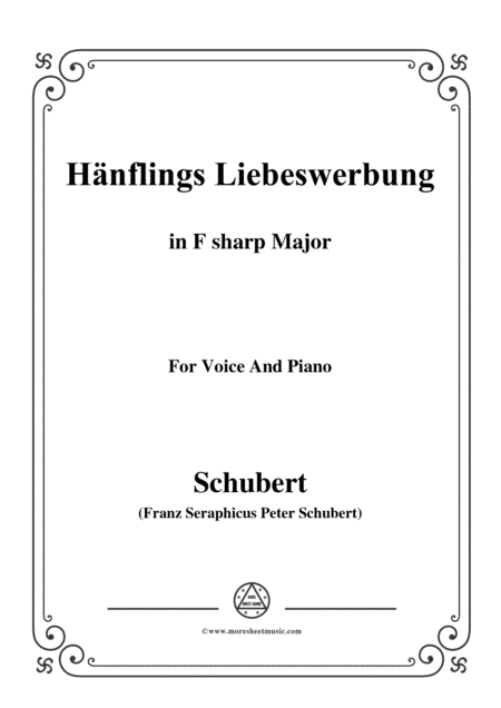 Schubert-Hanflings Liebeswerbung in F sharp Major,for voice and piano (arr. MSM)