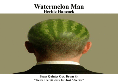 Watermelon Man (arr. Keith Terrett)