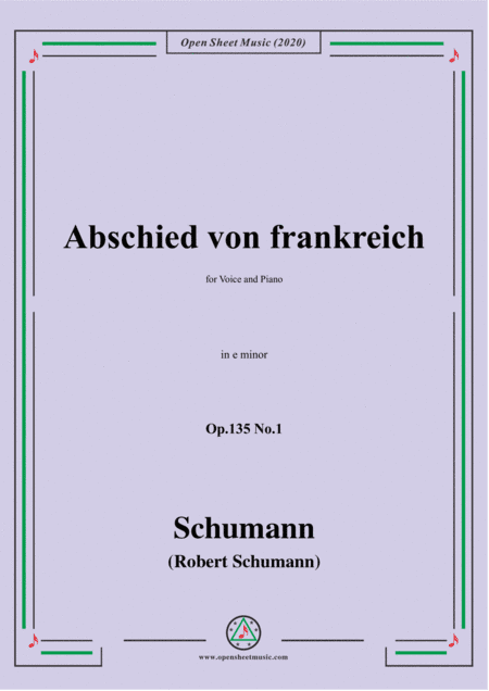 Schumann-Abschied von frankreich,Op.135 No.1 in e minor,for Voice&Piano (arr. MSM)