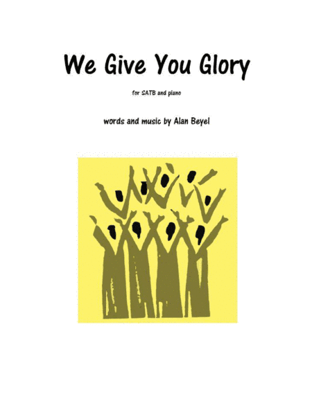 We Give You Glory