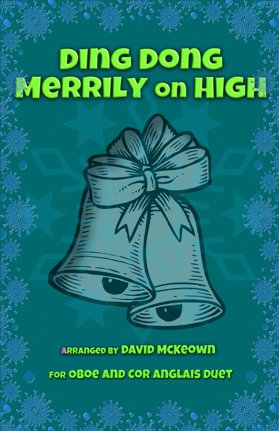 Ding Dong Merrily on High, Jazz Style, for Oboe and Cor Anglais (or English Horn) Duet (arr. David McKeown)