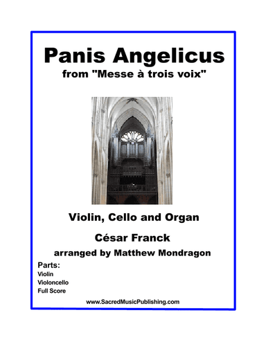 Panis Angelicus O Lord, Most Holy for Violin, Cello and Organ (arr. Matthew Mondragon)