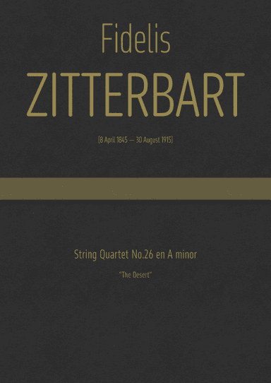 Zitterbart - String Quartet No.26 in A minor, "The Desert" (arr. J.G. Cucó Barber)