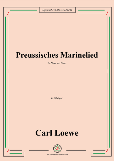 Loewe-Preussisches Marinelied,in B Major,for Voice and Piano (arr. OSM Press)