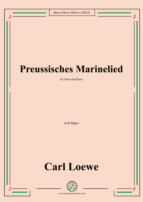 Loewe-Preussisches Marinelied,in B Major,for Voice and Piano (arr. OSM Press)