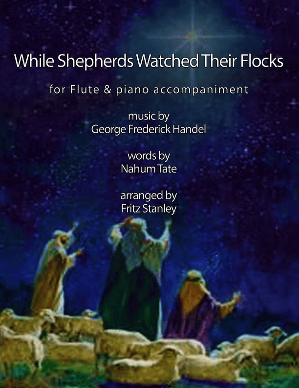While Shepherds Watched Their Flocks - Flute & Piano (arr. Fritz Stanley)