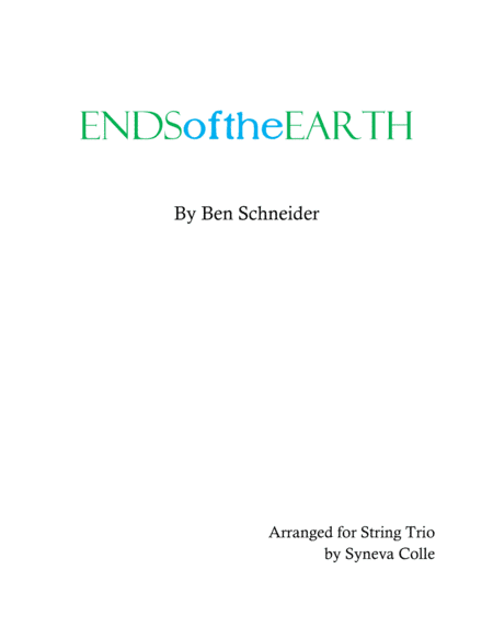 Ends Of The Earth (arr. Syneva Colle)