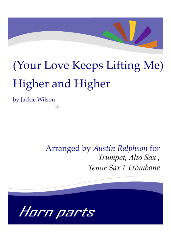 (your Love Has Lifted Me) Higher And Higher (arr. Austin Ralphson)