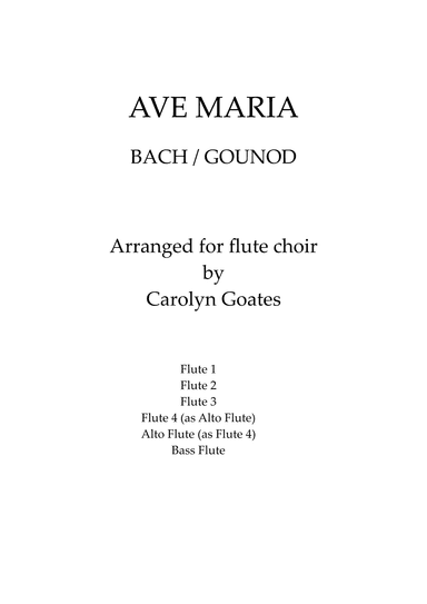 Ave Maria (Bach Gounod) for flute choir (arr. Carolyn Goates)