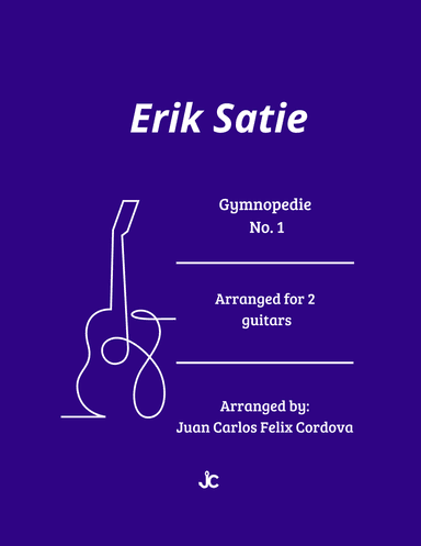 Gymnopédie No. 1 for 2 guitars (arr. Juan Carlos Felix Cordova)