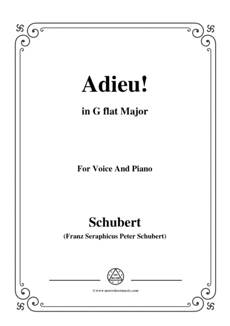 Schubert-Adieu!,in G flat Major,for Voice&Piano (arr. MSM)