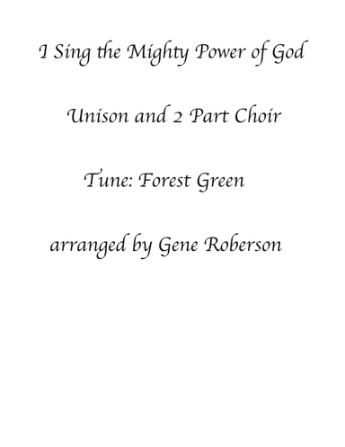 I Sing the Mighty Power of God   Two Part Choir (arr. Gene Roberson)