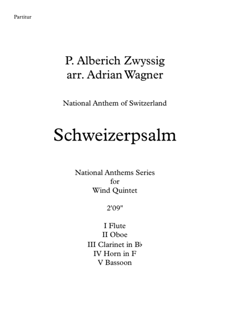 "Schweizerpsalm" (National Anthem of Switzerland) Wind Quintet arr. Adrian Wagner (arr. Adrian Wagner)