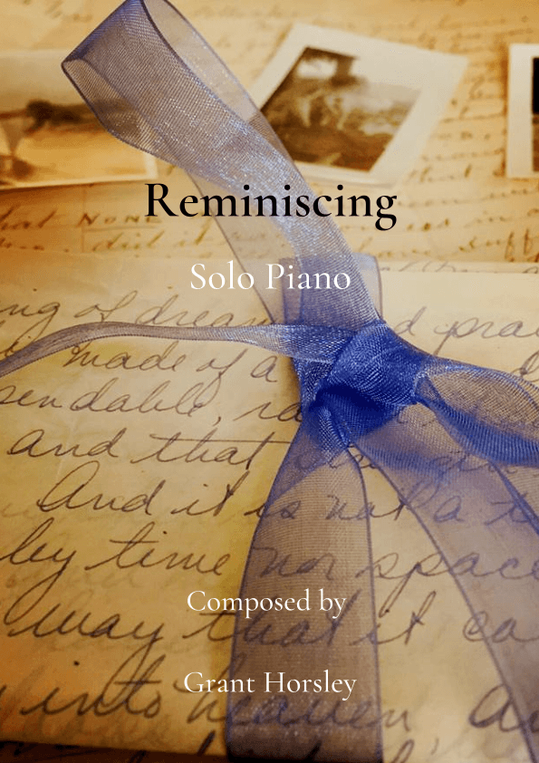 Reminiscing - A reflection for Solo Piano
