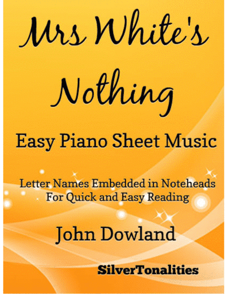 Mrs White's Nothing Easy Piano Sheet Music (arr. SilverTonalities)