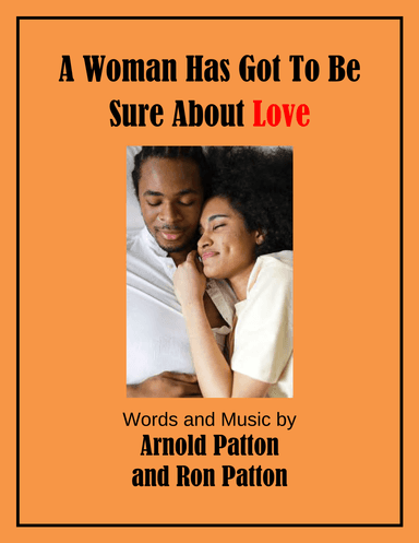 A Woman Has Got To Be Sure About Love