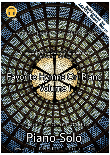 Favorite Hymns On Piano (Volume I) - A Collection of Fifteen Piano Solos (arr. Genti Guxholli)