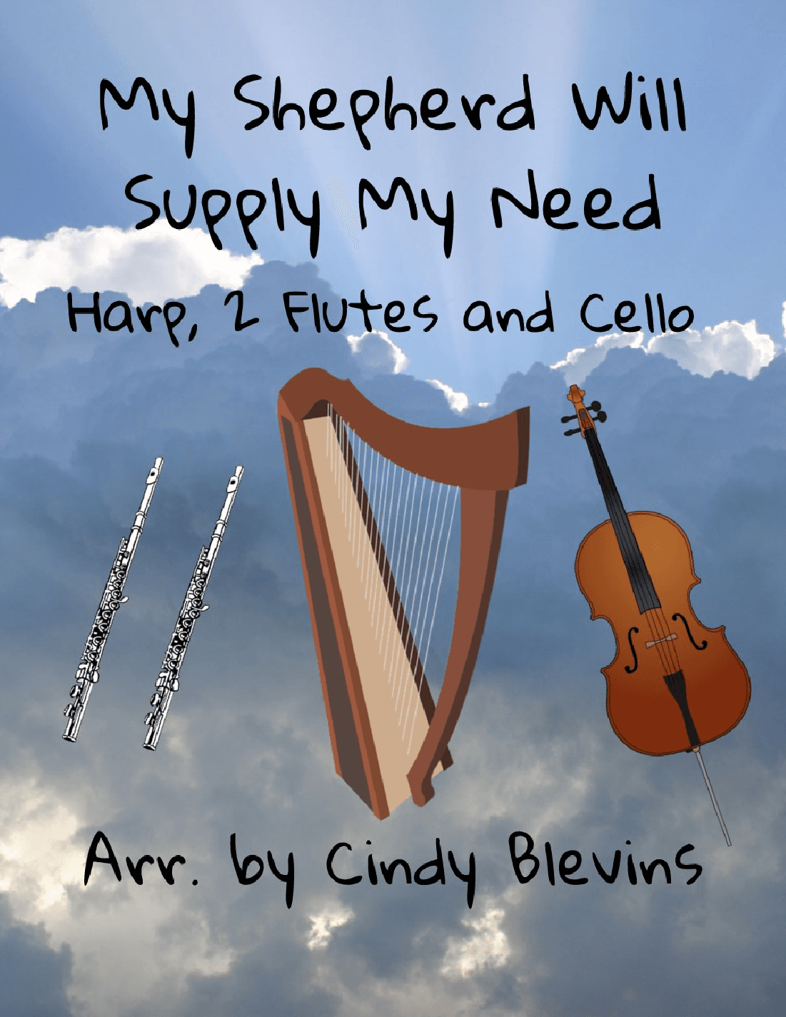 My Shepherd Will Supply My Need, for Harp, Two Flutes and Cello (arr. Cindy Blevins)