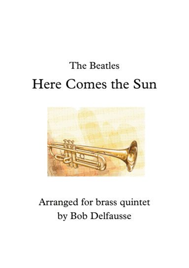 Here Comes The Sun (arr. Bob Delfausse)