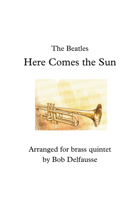 Here Comes The Sun (arr. Bob Delfausse)