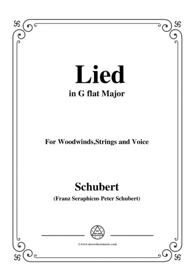 Schubert-Lied,in G flat Major,for For Woodwinds,Strings and Voice (arr. MSM)